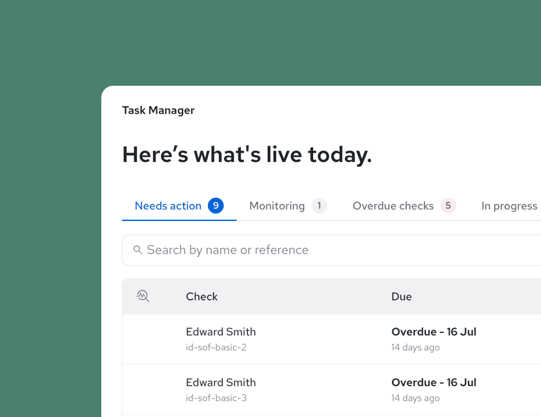 Task manager dashboard showing tasks that need action, with overdue items listed. Search bar and tab navigation are visible.