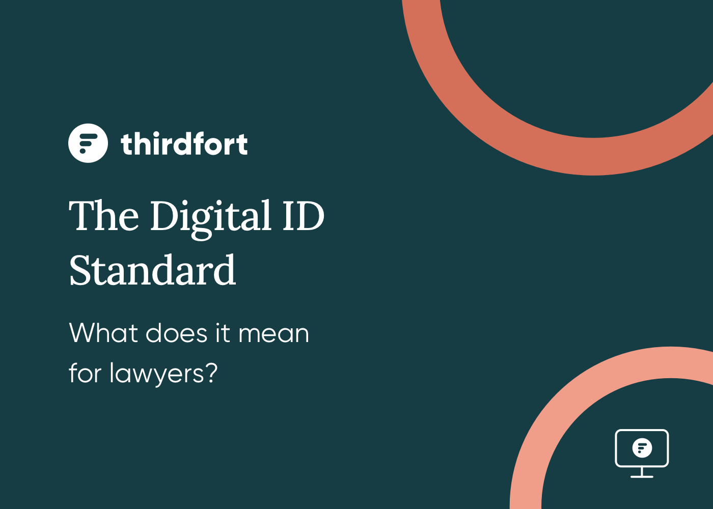 A Thirdfort webinar with title "The Digital ID standard"