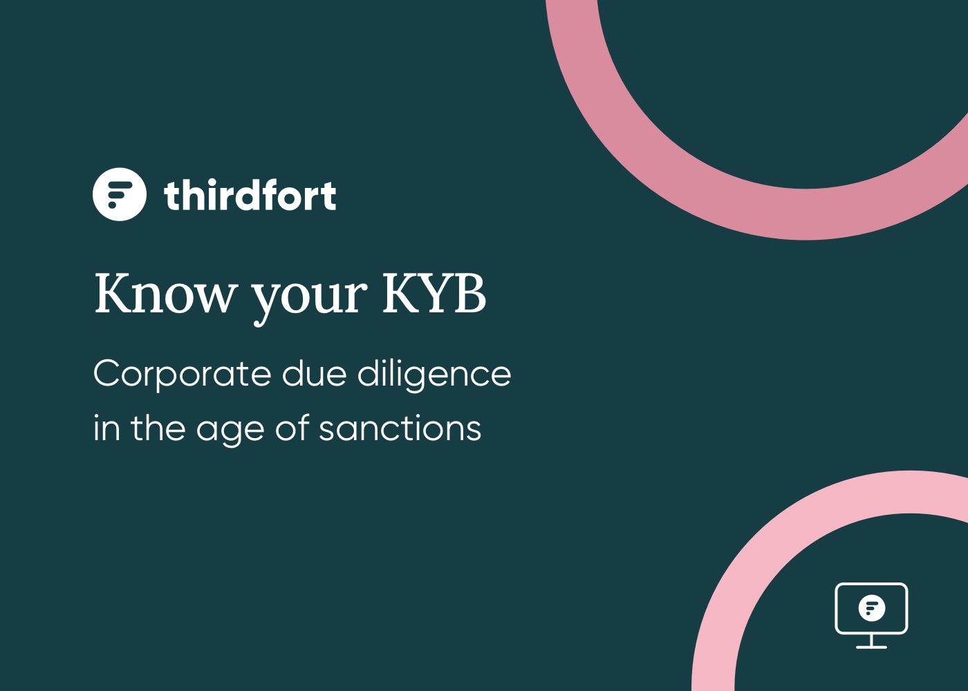 A Thirdfort webinar with title "Know your KYB"