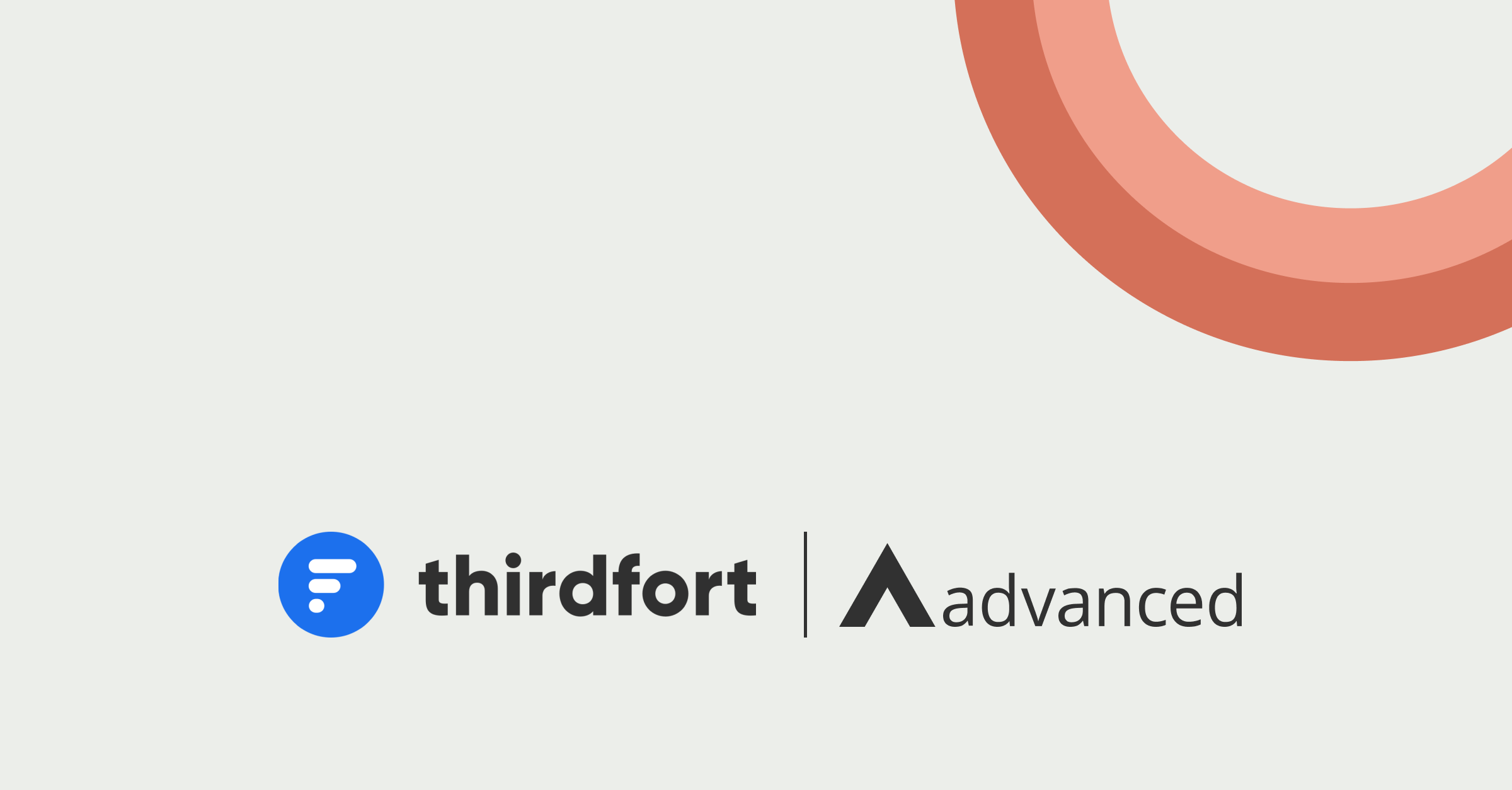 Thirdfort logo and Advanced logo on grey background with a two toned peach semi-circle graphic in the corner