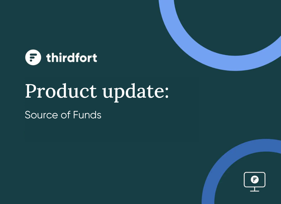 Thirdfort product update webinar: Source of funds